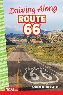 Driving Along Route 66 by Green, Amanda Jackson