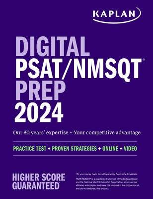 Digital Psat/NMSQT Prep 2024 with 1 Full Length Practice Test, Practice Questions, and Quizzes by Kaplan Test Prep