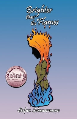 Brighter than the Flames Paperback Virtualbookworm.com Publishing