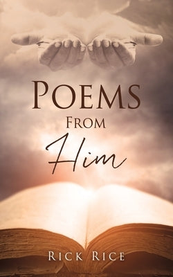 Poems From Him Paperback Xulon Press