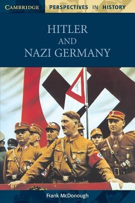 Hitler and Nazi Germany Paperback Cambridge University Press