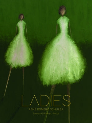 Ladies by Schuler, René Romero