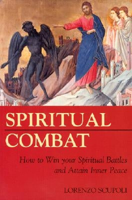 Spiritual Combat by Scupoli, Lorenzo