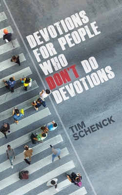 Devotions for People Who Don't Do Devotions Paperback Forward Movement Publications