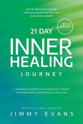 21 Day Inner Healing Journey by Evans, Jimmy