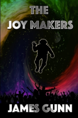 The Joy Makers Paperback Independently Published