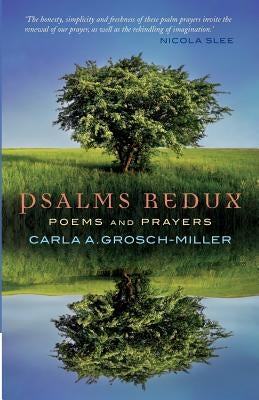 Psalms Redux: Poems and Prayers Canterbury Press