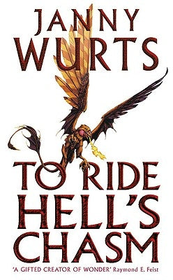 To Ride Hell's Chasm by Wurts, Janny