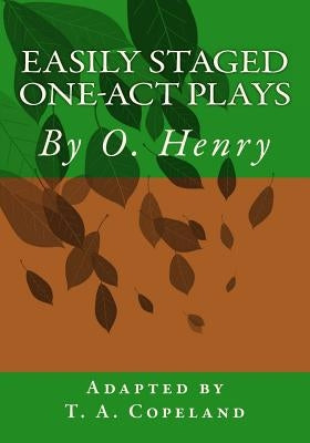 Easily Staged One-Act Plays by Copeland, T. A.