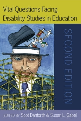 Vital Questions Facing Disability Studies in Education: Second Edition Paperback Peter Lang Inc., International Academic Publi