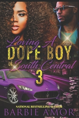The Real Dopeboyz of South Central 3 Paperback Independently Published