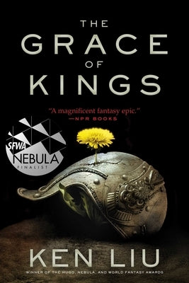 Paperback copy of The Grace of Kings novel by Saga Press, showing the book cover with fantasy artwork.