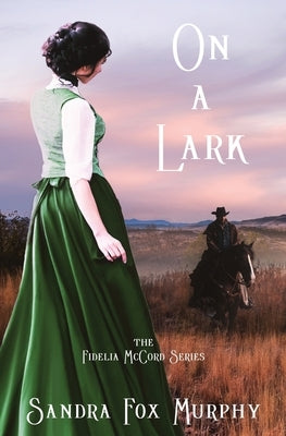 On a Lark Paperback Atmosphere Press