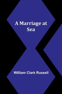 A Marriage at Sea Paperback Alpha Edition