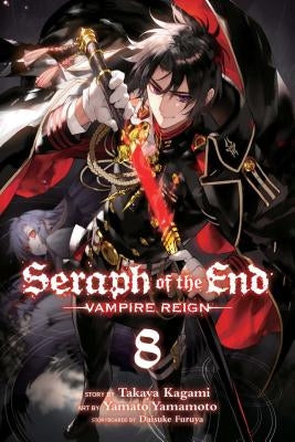 Seraph of the End, Vol. 8: Vampire Reign by Kagami, Takaya