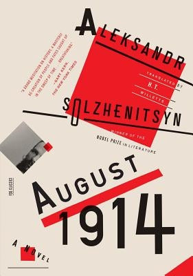 August 1914: A Novel: The Red Wheel I Farrar, Straus and Giroux