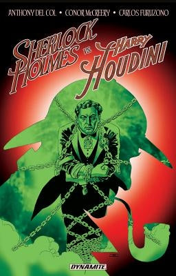 Sherlock Holmes vs. Harry Houdini by Col, Anthony del