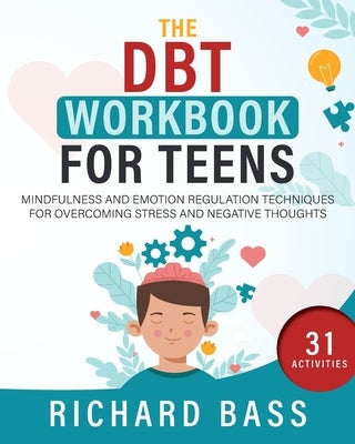The DBT Workbook for Teens Paperback RBG Publishing