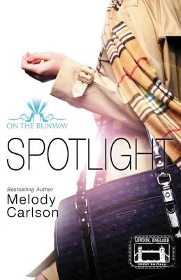 Spotlight by Carlson, Melody