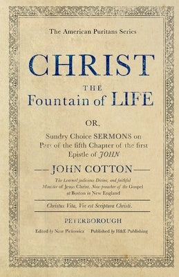 Christ the Fountain of Life Paperback H&e Publishing