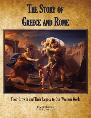 The Story of Greece and Rome Paperback Hillside Education