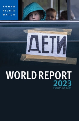 World Report 2023: Events of 2022 Paperback Seven Stories Press