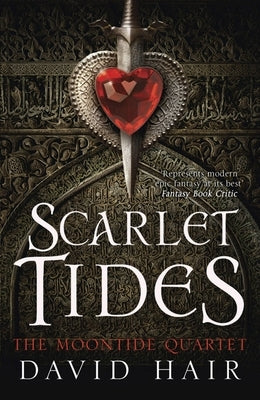 Scarlet Tides: The Moontide Quartet Book 2 by Hair, David