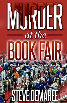 Murder at the Book Fair Paperback Createspace Independent Publishing Platform