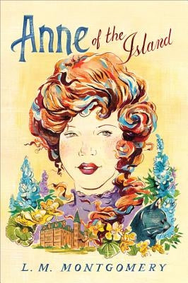 Paperback of Anne of the Island by Sourcebooks Fire, showing the book cover with colorful illustrations and title text.