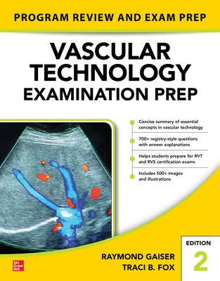 Vascular Technology Examination Prep, Second Edition Paperback McGraw Hill / Medical