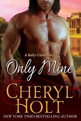 Only Mine Paperback Createspace Independent Publishing Platform