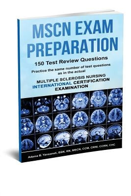 MSCN Exam Preparation: 150 Test Review Questions Paperback Elitecare Group, Inc