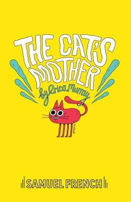 The Cat's Mother by Murray, Erica