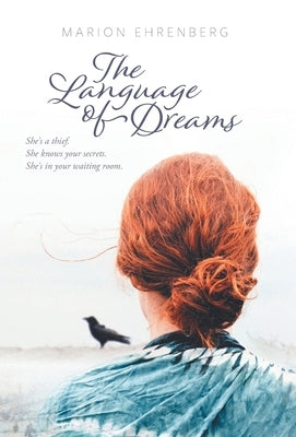 The Language of Dreams by Ehrenberg, Marion