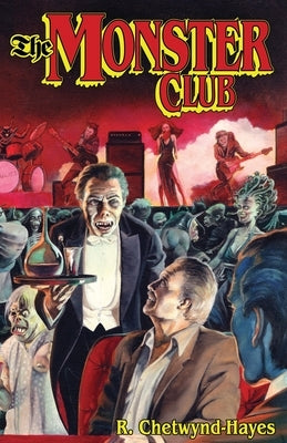 The Monster Club by Chetwynd-Hayes, R.