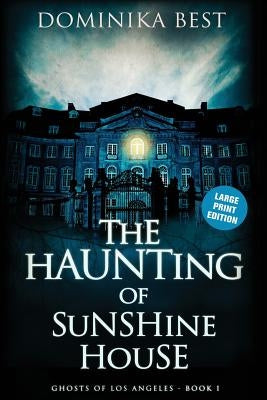 The Haunting of Sunshine House Paperback Dupin Press