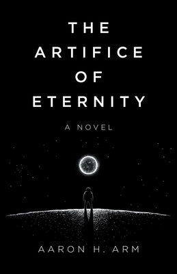 The Artifice of Eternity Paperback Cosmic Egg Books