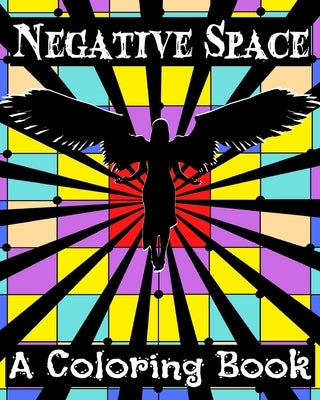 Negative Space: A Coloring Book by Laurameghan
