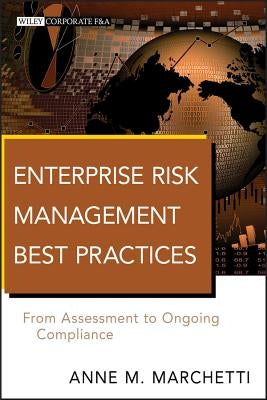 Enterprise Risk Management Best Practices by Marchetti, Anne M.