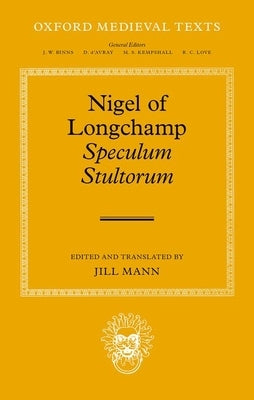 Nigel of Longchamp, Speculum Stultorum by Mann, Jill