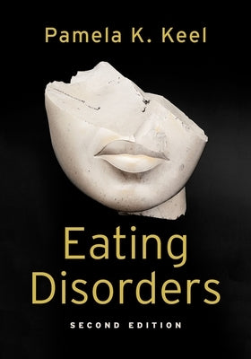 Eating Disorders by Keel, Pamela K.