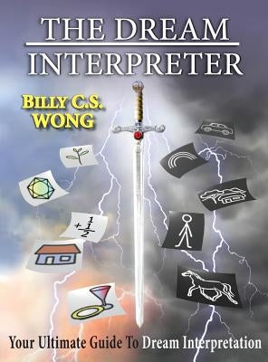 The Dream Interpreter by Wong, Billy C. S.