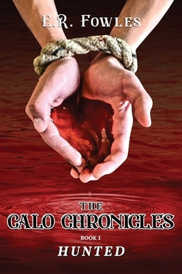 The Calo Chronicles Book One: Hunted Paperback Readersmagnet LLC