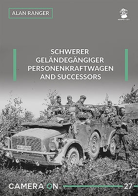 Schwerer Gelandegargiger Personenkfraftwagen and Successors by Ranger, Alan