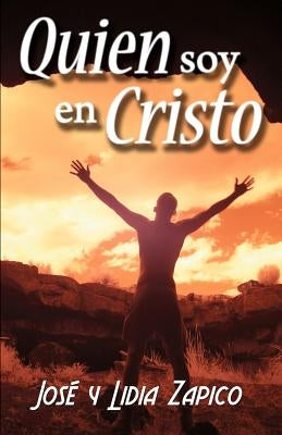 Quien Soy En Cristo by Zapico, Lidia
