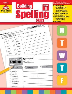 Building Spelling Skills Grade 6+ by Evan-Moor Educational Publishers