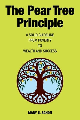 The Pear Tree Principle by Schon, Mary