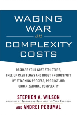 Waging War on Complexity Costs (Pb) Paperback McGraw-Hill Companies