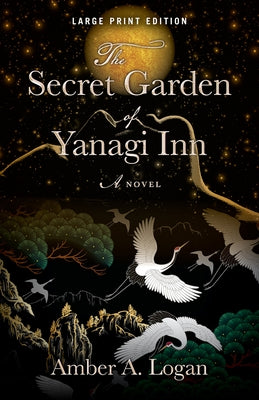 The Secret Garden of Yanagi Inn Paperback Camcat Books
