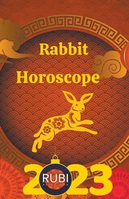 Rabbit Horoscope by Astrologa, Rubi